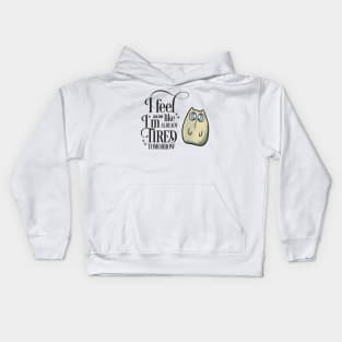 I'm Tired Tomorrow Cute Cat Kids Hoodie